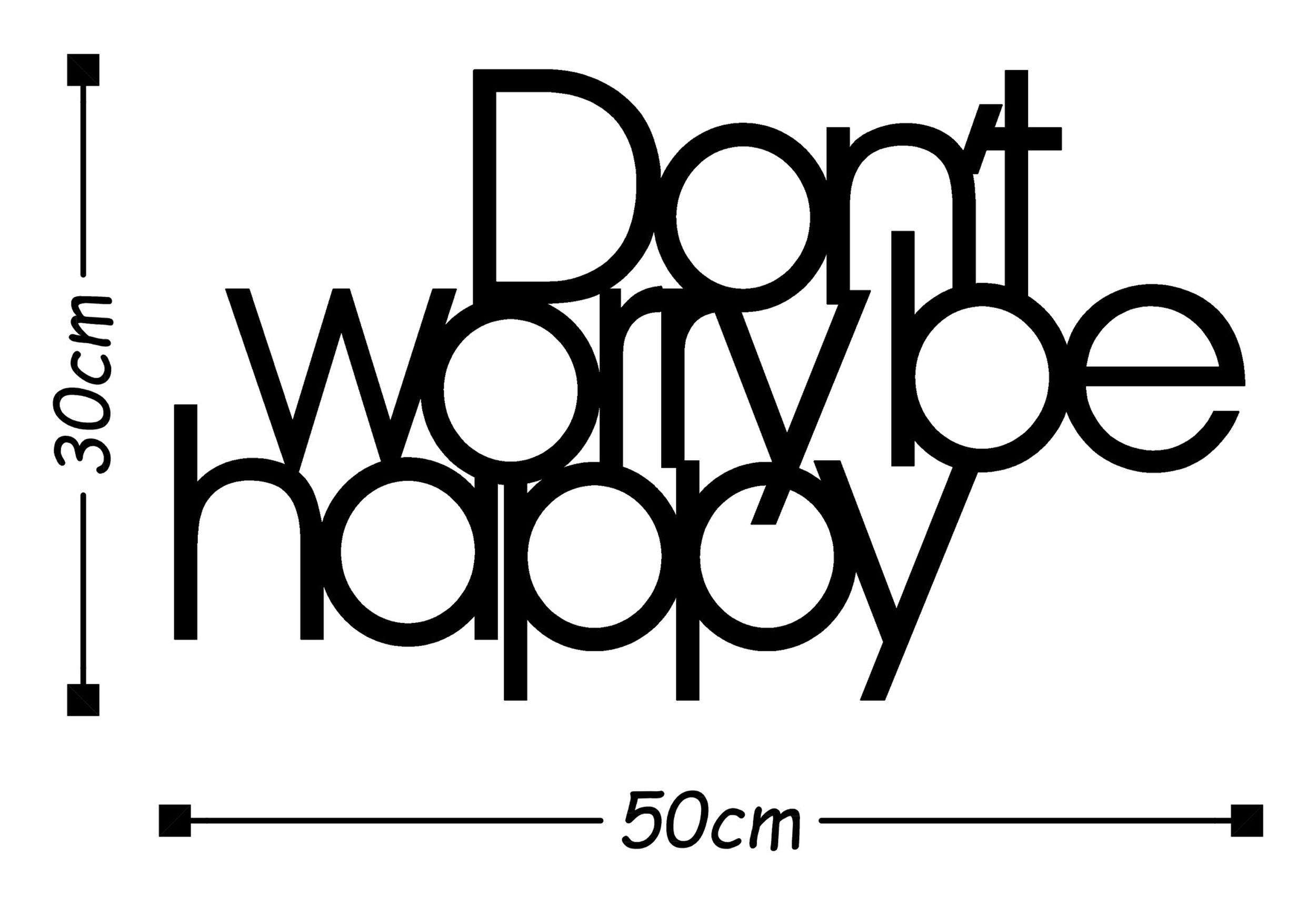 Dekoracja ścienna Don't Worry Be Happy metalowa czarna