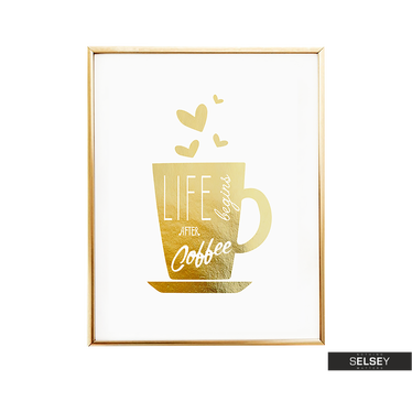 Plakat Life Begins After Coffee